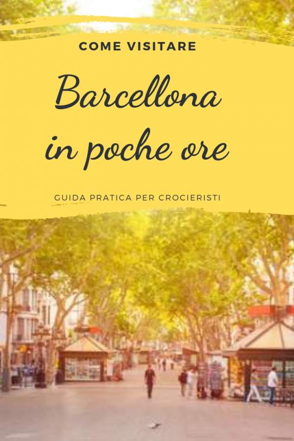 Barcelona em um cruzeiro: o que ver na cidade em poucas horas